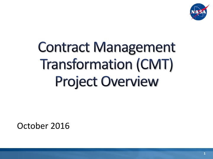 Contract Management Transformation (CMT) Project Overview