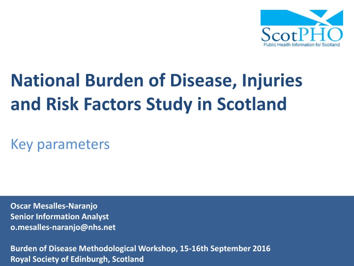 National Burden of Disease, Injuries and Risk Factors Study in Scotland
