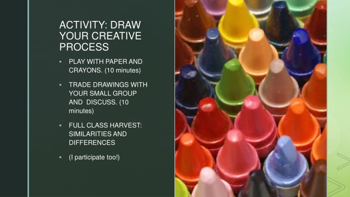 Engaging Creative Processes Through Art and Writing