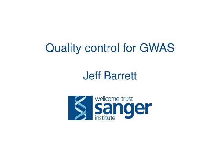 Challenges in GWAS: Data Quality Control and SNP QC