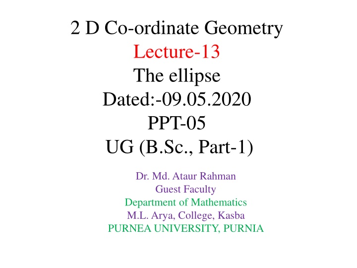 Ellipses in Co-ordinate Geometry