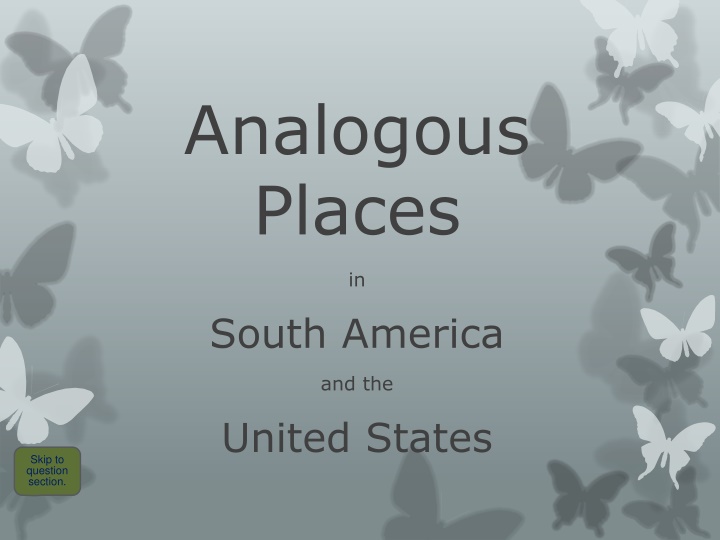 Analogous Places in South America