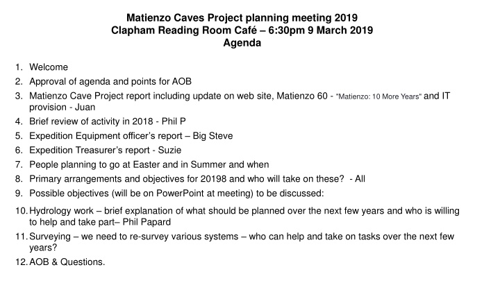Matienzo Caves Project Planning Meeting 2019 Agenda