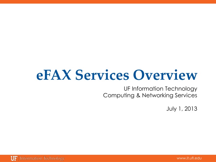 Overview of eFAX Services for UF Information Technology Computing