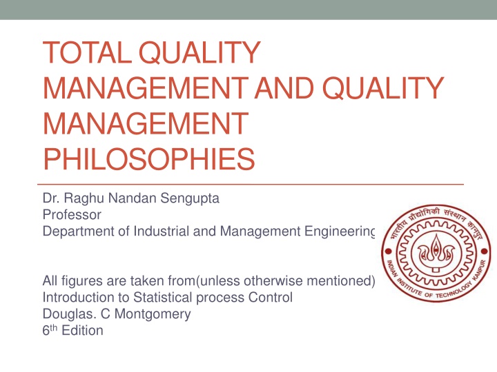 Quality Management Philosophies and Dimensions at IIT Kanpur