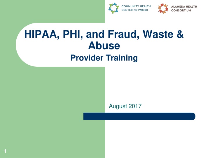 HIPAA, PHI, and Fraud, Waste & Abuse Training Overview