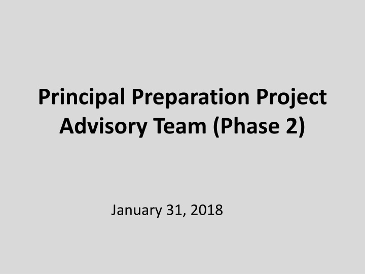 Principal Preparation Project Advisory Team Phase 2 Meeting