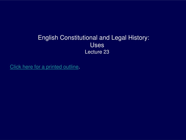 English Constitutional and Legal History: Uses