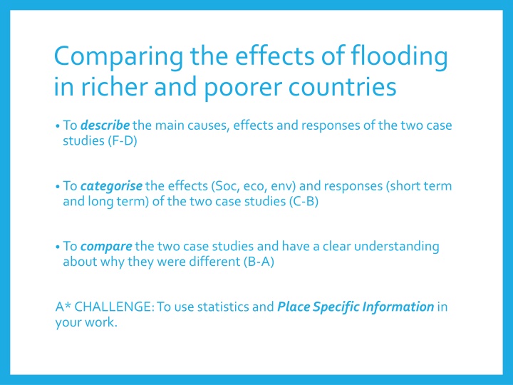 Comparing the effects of flooding  in richer and poorer countries