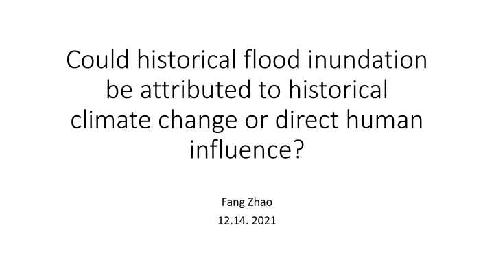 Historical Flood Inundation: Climate Change Impact Study