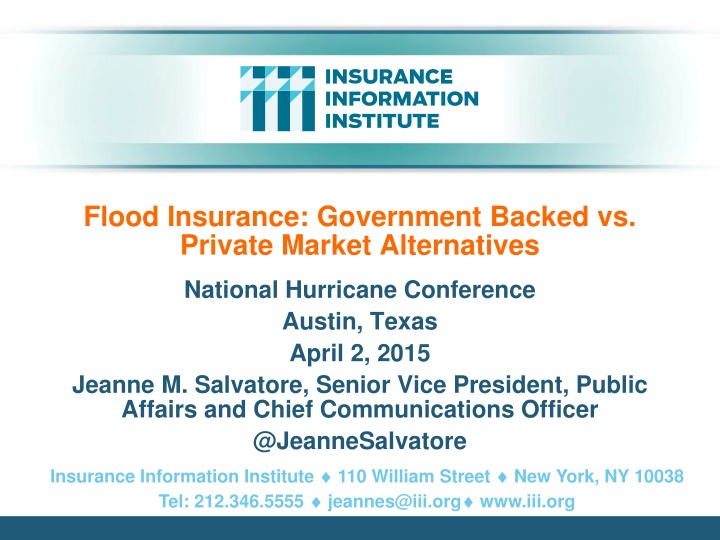 Flood Insurance: Government Backed vs.  Private Market Alternatives