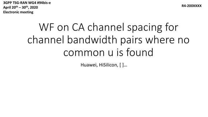 Channel Spacing for Channel Bandwidth Pairs in CA: Finding Common U