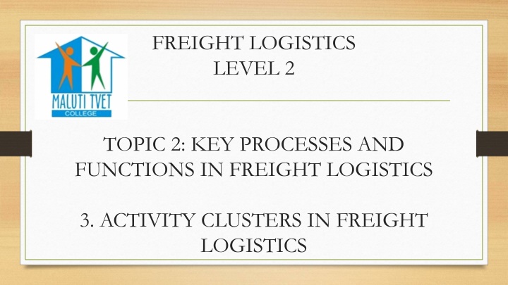 Key Processes and Functions in Freight Logistics
