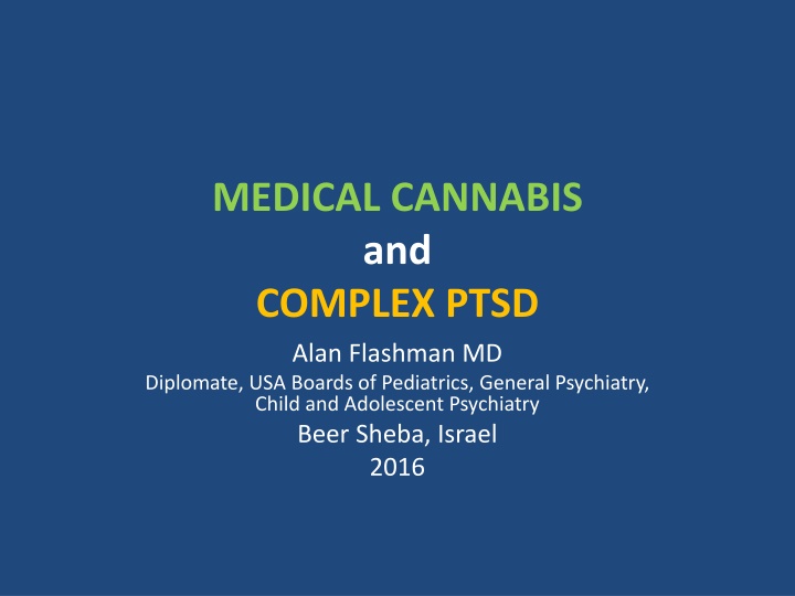 Medical Cannabis in Treating Complex PTSD