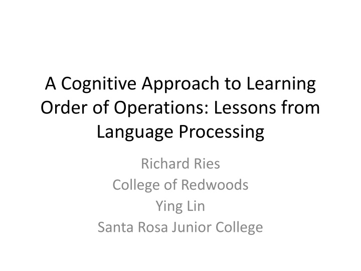 Cognitive Approach to Learning Order of Operations: Lessons from Language Processing