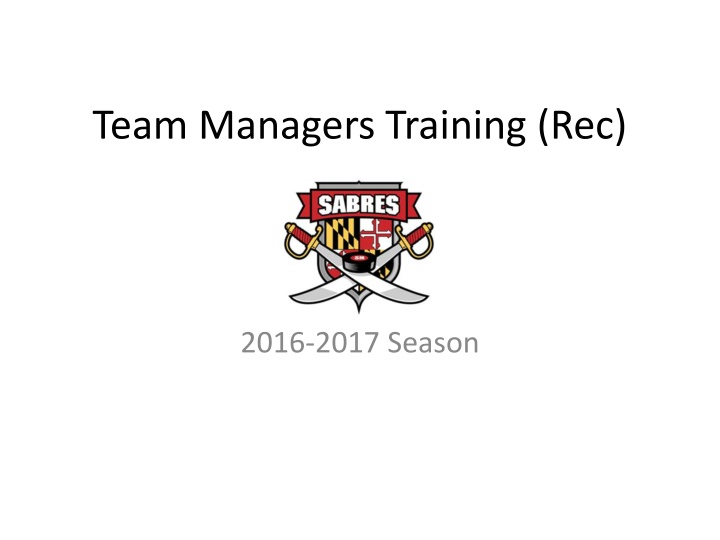Southern Maryland Sabres 2016-17 Season Team Manager Requirements