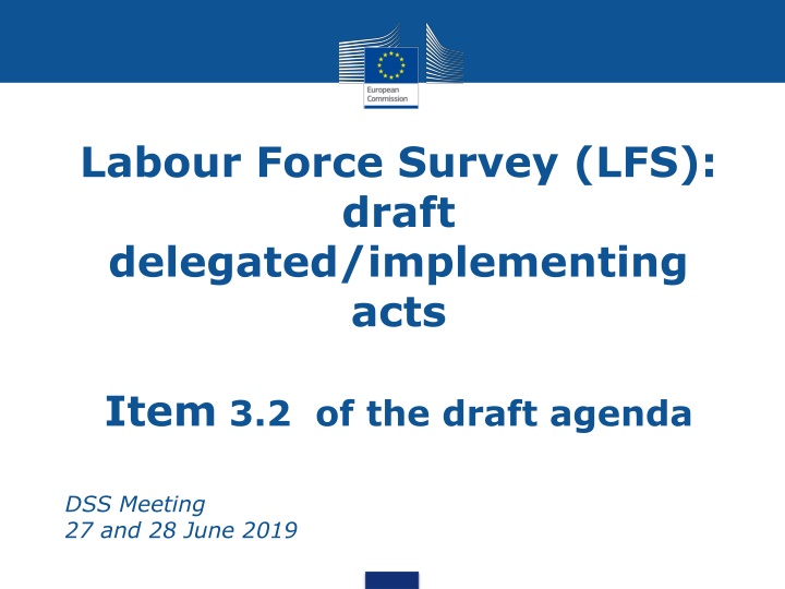 Labour Force Survey Implementation Updates