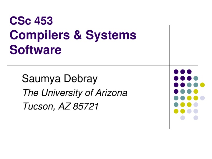 cSc 453 Compilers & Systems software