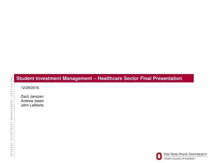 Student Investment Management Healthcare Sector Overview