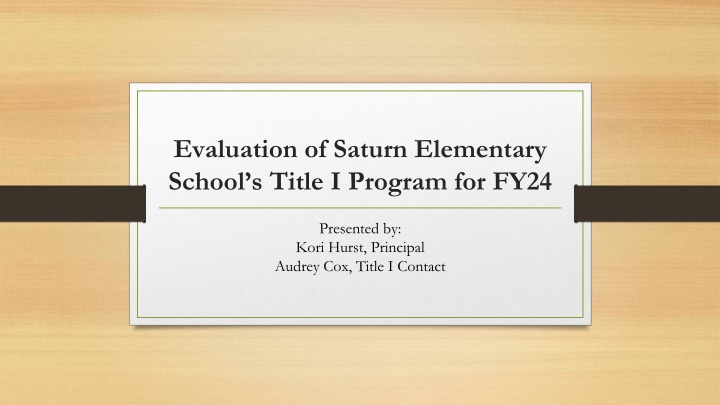 Evaluation of Saturn Elementary School's Title I Program for FY24