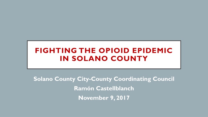 Addressing the Opioid Crisis in Solano County