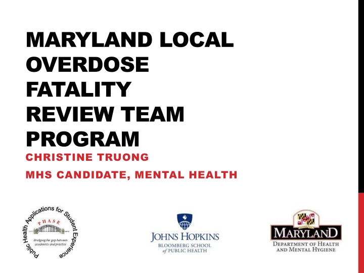 Maryland Overdose Fatality Review Team Program