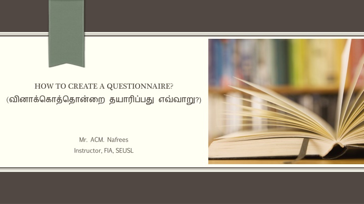Developing Effective Questionnaires for Research Studies