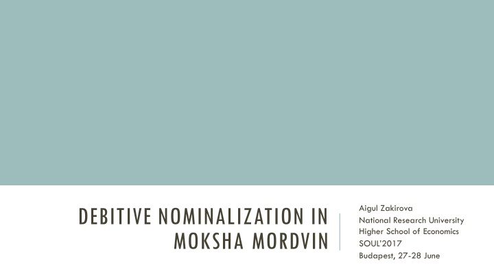 Debitive Nominalization in Moksha: Functions and Syntax
