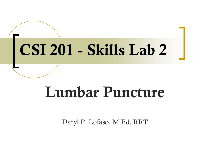 Lumbar Puncture: Indications, Contraindications, and Checklist