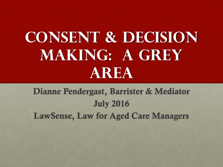 Legal Elements of Decision-Making Capacity