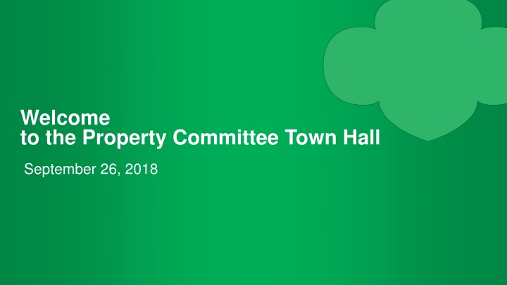 Property Committee Town Hall - September 26, 2018