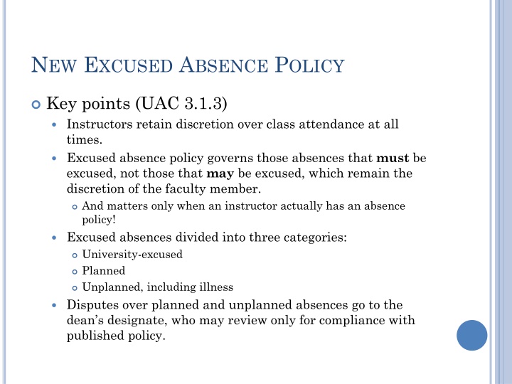 NEW EXCUSED ABSENCE POLICY