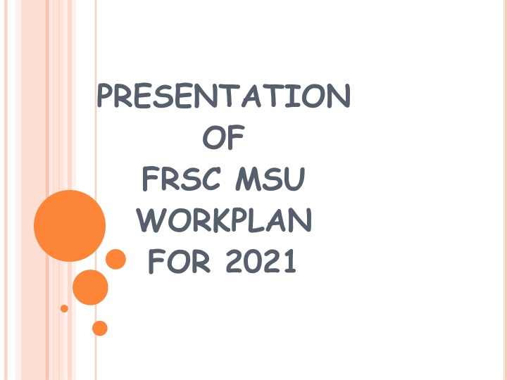 FRSC MSU Workplan for 2021 Presentation