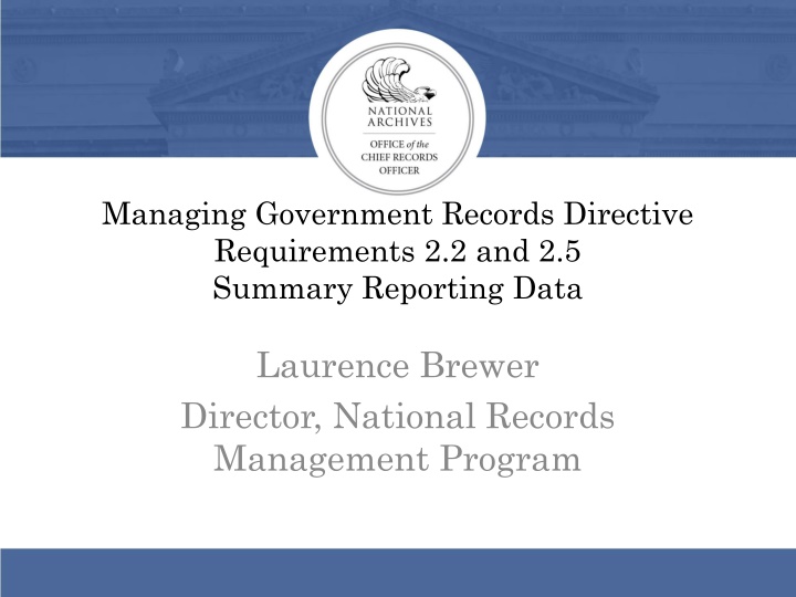 Managing Government Records Directive Requirements Summary