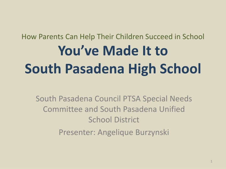 How Parents Can Help Their Children Succeed in School at South Pasadena High School
