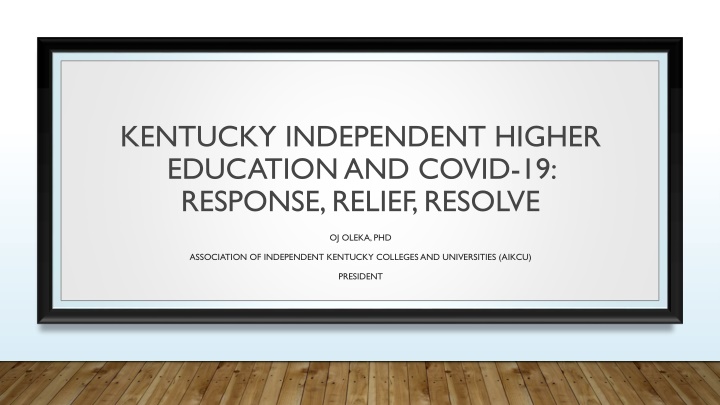 Kentucky Independent Higher Education and COVID-19 Response
