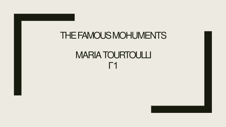 Famous Monuments and Landmarks Around the World
