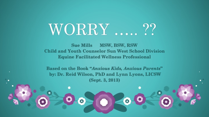 Building Resilience in Anxious Kids and Parents