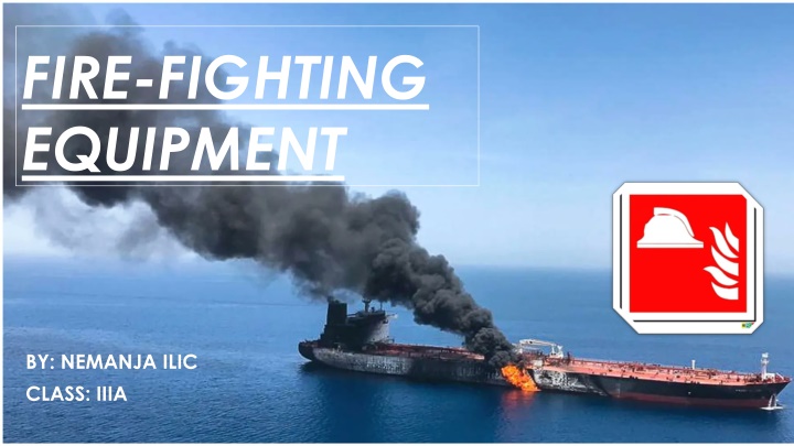 Essential Fire-Fighting Equipment and Systems on Ships