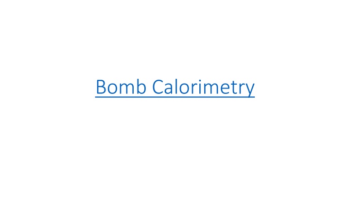 Bomb Calorimetry