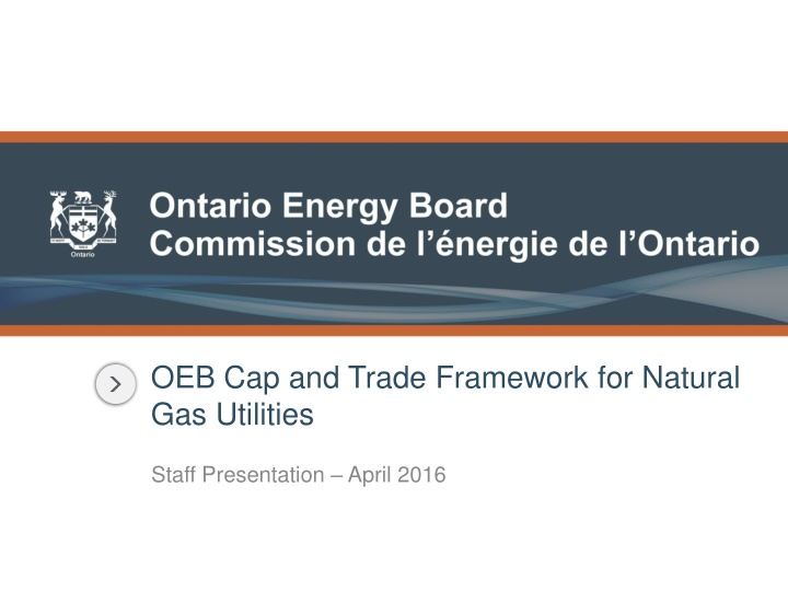 OEB Cap and Trade Framework for Natural Gas Utilities