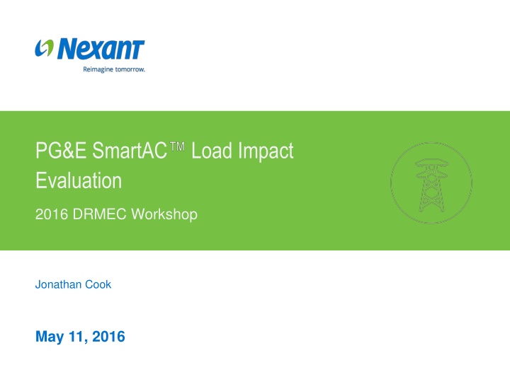 PG&E SmartAC Evaluation Load Impact 2016 DRMEC Workshop