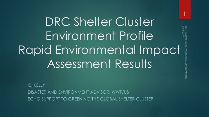 DRC Shelter Cluster Environment Profile: Rapid Environmental Impact Assessment Results