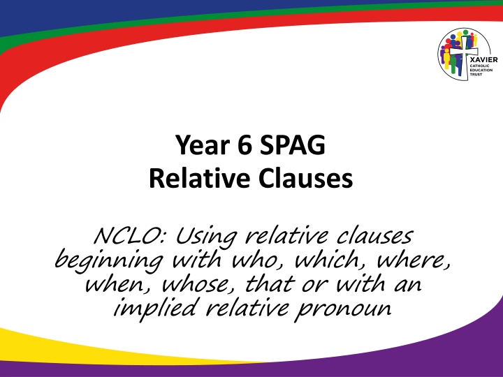 Year 6 SPAG Relative Clauses
