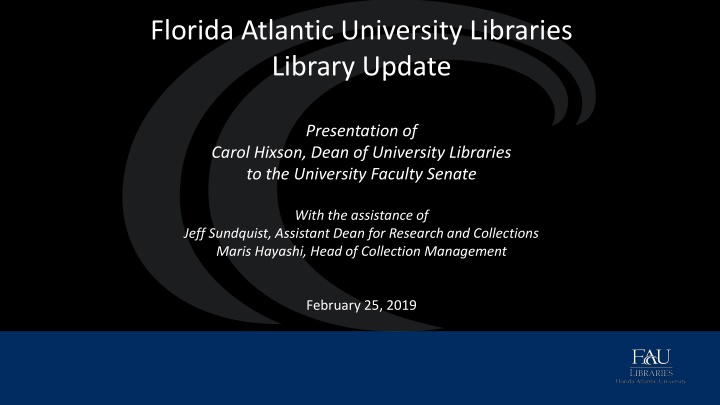 Florida Atlantic University Libraries Library Update
