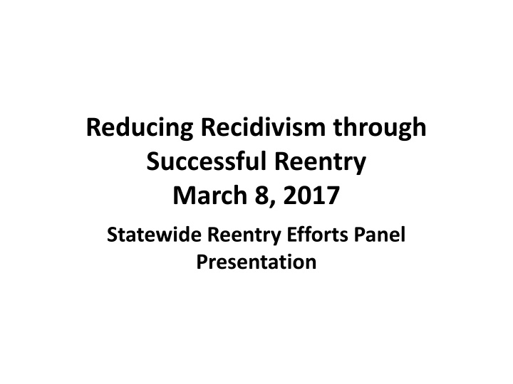 Reducing Recidivism Through Successful Reentry Efforts