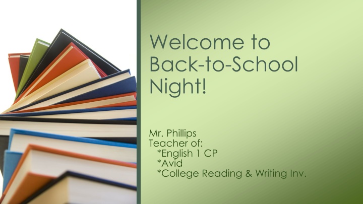 Back-to-School Night with Mr. Phillips - English Teacher