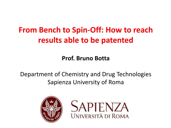 From Bench to Spin-Off: How to reach  results able to be patented