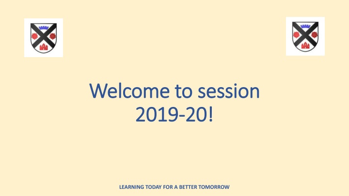 Welcome to Session 2019-2020: Learning for a Better Tomorrow