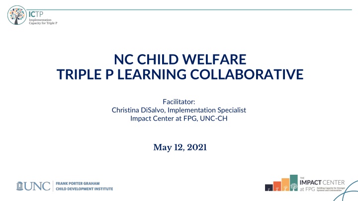 NC CHILD WELFARE TRIPLE P LEARNING COLLABORATIVE